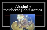 g.-alcoholes y Metahemoglobinizantes
