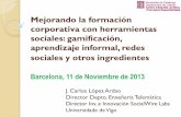 Mejorando la formación corporativa con herramientas sociales: gamificación, aprendizaje informal, redes sociales y otros ingredientes