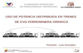 FMO: Uso de potencia distribuida en Trenes de Ferrominera Orinoco- VII SEVEFEME 2011