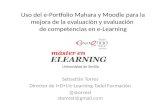 Uso del e-portfolio Mahara y Moodle para la mejora de la evaluación en e-Learning