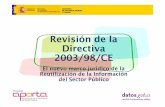 Revision de la Directiva 2003/98/CE - El nuevo marco jurídico de reutilización de la información del sector público