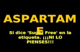 Aspartame luisipuASPARTAME !!! VENENO MORTAL EN SODAS DE DIETA