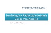 Semiologia y radiologia de senos paranasales
