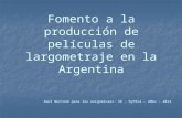 Fomento a la producción de largometrajes en la Argentina