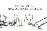 Ferramentas tradicionais da agricultura galega