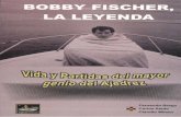Bobby Fischer La Leyenda