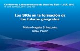 SIG en los futuros geógrafos, Miriam Nagata - Pontificia Universidad Católica del Perú, Perú