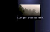 Allegro Serenissimo (por: carlitosrangel)
