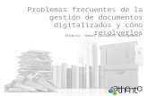 Problemas frecuentes de la gestión de documentos digitalizados y cómo resolverlos con Athento
