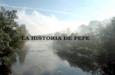 La historia de pepe (1)