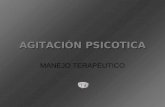 AGITACION PSICOTICA (ESQUIZOFRENIA)