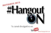 Resumen invitados 2013 #HangoutON