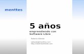 Menttes: 5 años emprendiendo con Software Libre
