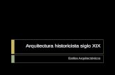 Arquitectura historicista siglo xix (1er parte)