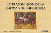La transmisión de la Eneida y su influencia (Irene Villarroel)