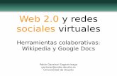 Web 2.0 y redes sociales virtuales - Wikipedia y Google Docs