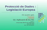 Protecció de dades. Normativa Europea.
