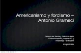 Teórico 10 y 11 de abril 2013 - Americanismo y Fordismo