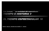 Tiempo e historia - El tiempo espectacular - Guy Debord