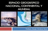 Espacio geográfico Unidad I - Sergio Córdova Soza