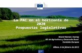 Agricultura y Desarrollo Rural La PAC en el horizonte de 2020 Propuestas legislativas Ricard Ramon i Sumoy DG de Agricultura y Desarrollo Rural Comisión.