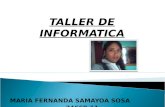 TALLER DE INFORMATICA MARIA FERNANDA SAMAYOA SOSA 24668-11.