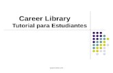 Support.ebsco.com Career Library Tutorial para Estudiantes.