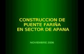 CONSTRUCCION DE PUENTE FARIÑA EN SECTOR DE APANA NOVIEMBRE 2006.