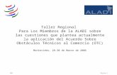OMCPágina 1 Taller Regional Para Los Miembros de la ALADI sobre las cuestiones que plantea actualmente la aplicación del Acuerdo Sobre Obstáculos Técnicos.