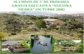 ALUMNOS DE 5º DE PRIMARIA GRANJA EDUCATIVA NUESTRA TIERRA (OCTUBRE 2008)