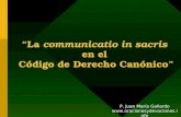 La communicatio in sacris en el Código de Derecho Canónico P. Juan María Gallardo .