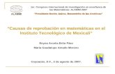 Causas de reprobación en matemáticas en el Instituto Tecnológico de Mexicali Reyna Arcelia Brito Páez María Guadalupe Amado Moreno Coyoacán, D.F., 2 de.