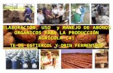 ELABORACIÓN, USO y MANEJO DE ABONOS ORGÁNICOS PARA LA PRODUCCIÓN AGRÍCOLA (4) TE DE ESTIERCOL Y ORIN FERMENTADO.