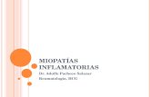 M IOPATÍAS INFLAMATORIAS Dr. Adolfo Pacheco Salazar Reumatología, HCG.