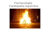 Farmacología Cardiopatía isquémica. Síndrome coronario agudo.