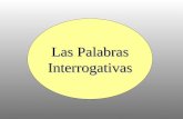 Las Palabras Interrogativas. 1. ¿________ clase es? Es la clase de español. Quién Qué Cómo.