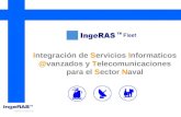 Integración de Servicios Informaticos @vanzados y Telecomunicaciones para el Sector Naval.