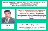 Pontificia Universidad Católica del Perú DOCTORADO EN DERECHO SEMINARIO : LOS RETOS DEL DERECHO FRENTE AL AVANCE DE LA CIENCIA ABRIL2009 Msc. Pierre Foy.