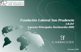 Fundación Laboral San Prudencio I.R.P.F Aspectos Principales Declaración 2009 Noviembre 2009.