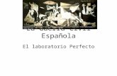 La Guerra Civil Española El laboratorio Perfecto.