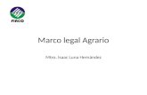 Marco legal Agrario Mtro. Isaac Luna Hernández. Temas o El artículo 27 constitucional o La Ley Agraria Ejidos y comunidades Propiedad agraria Las sociedades.