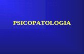 PSICOPATOLOGIA. -PERCEPCION -AFECTIVIDAD -CONCIENCIA -PENSAMIENTO -LENGUAJE.