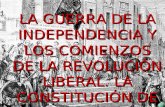 LA GUERRA DE LA INDEPENDENCIA Y LOS COMIENZOS DE LA REVOLUCIÓN LIBERAL. LA CONSTITUCIÓN DE 1812.