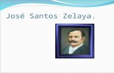 José Santos Zelaya.. En el año de 1893 como resultado del triunfo del movi- Miento armado contra el ultimo presidente conservador, Dr. Roberto Zacasa.