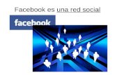 Facebook es una red social. ¿Tienes una cuenta en Facebook?