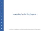 Ingeniería del Software I El contenido de los siguientes temas fue tomado del libro Un Enfoque Práctico de Pressman.