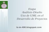 Etapa Análisis-Diseño Uso de UML en el Desarrollo de Proyectos Is-in-400.blogspot.com.