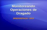 Monitoreando Operaciones de Dragado DREDGEPACK ® 2013.