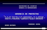 UNIVERSIDAD DEL ATLÁNTICO UNIVERSIDAD DEL ATLÁNTICO GERWNCIA DE MANTENIMIENTO GERWNCIA DE MANTENIMIENTO GERENCIA DE PROYECTOS GERENCIA DE PROYECTOS Es.