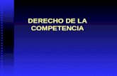 DERECHO DE LA COMPETENCIA. INTRODUCCIÓN NOCIÓN MARCO NORMATIVO PRACTICAS RESTRICTIVAS DE LA COMPETECIA COMPETENCIA DESLEAL CONCLUSIONES DERECHO DE LA.